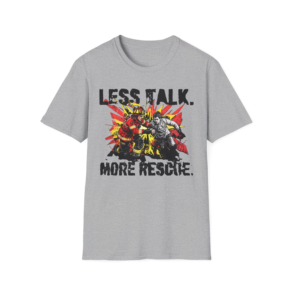 Less Talk More Rescue T-Shirt