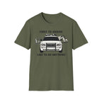 First To Arrive Last To Do Anything T-Shirt