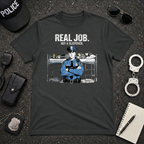 Real Job Not A Sleepover T-Shirt