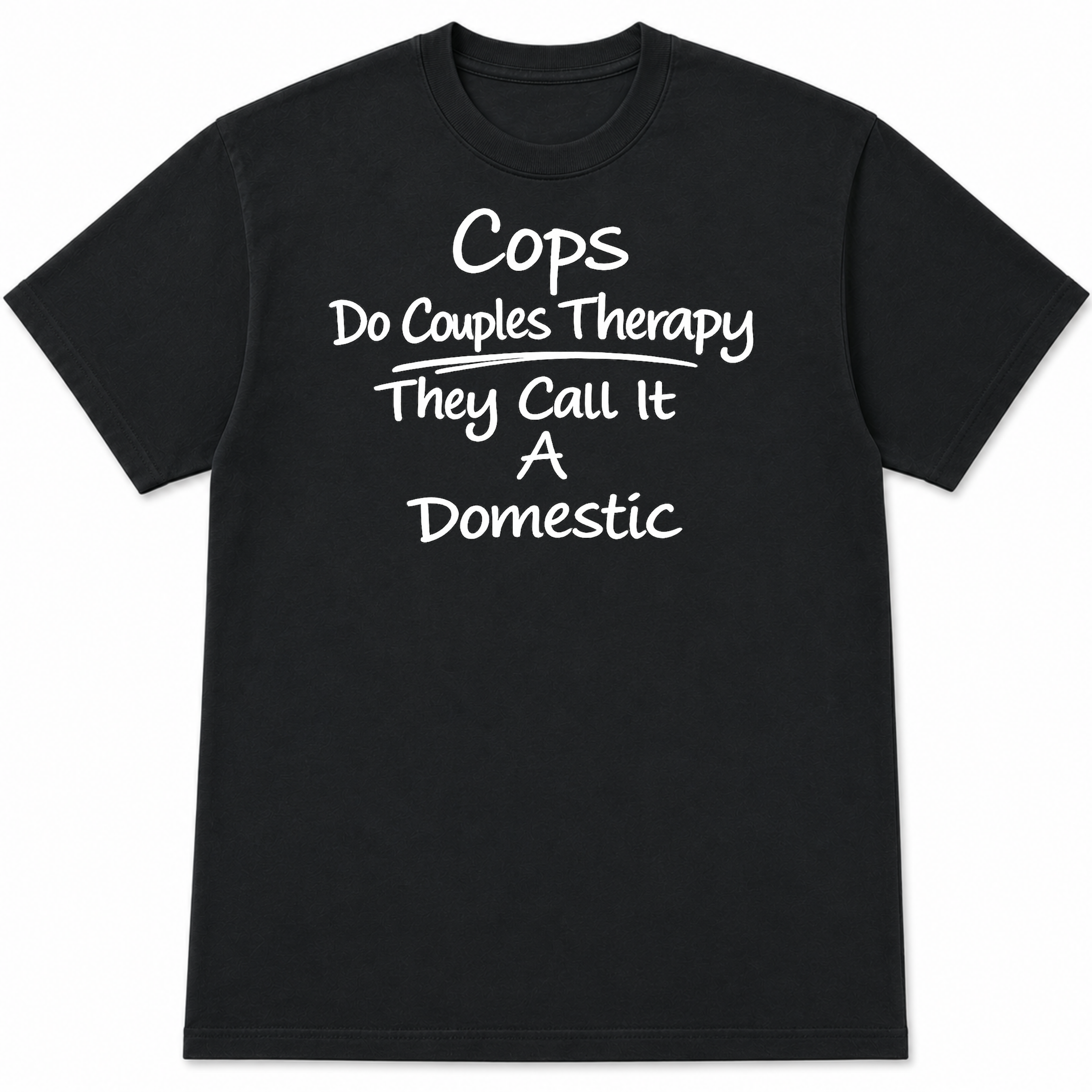 Cops Do Couples Therapy Funny Police T-Shirt
