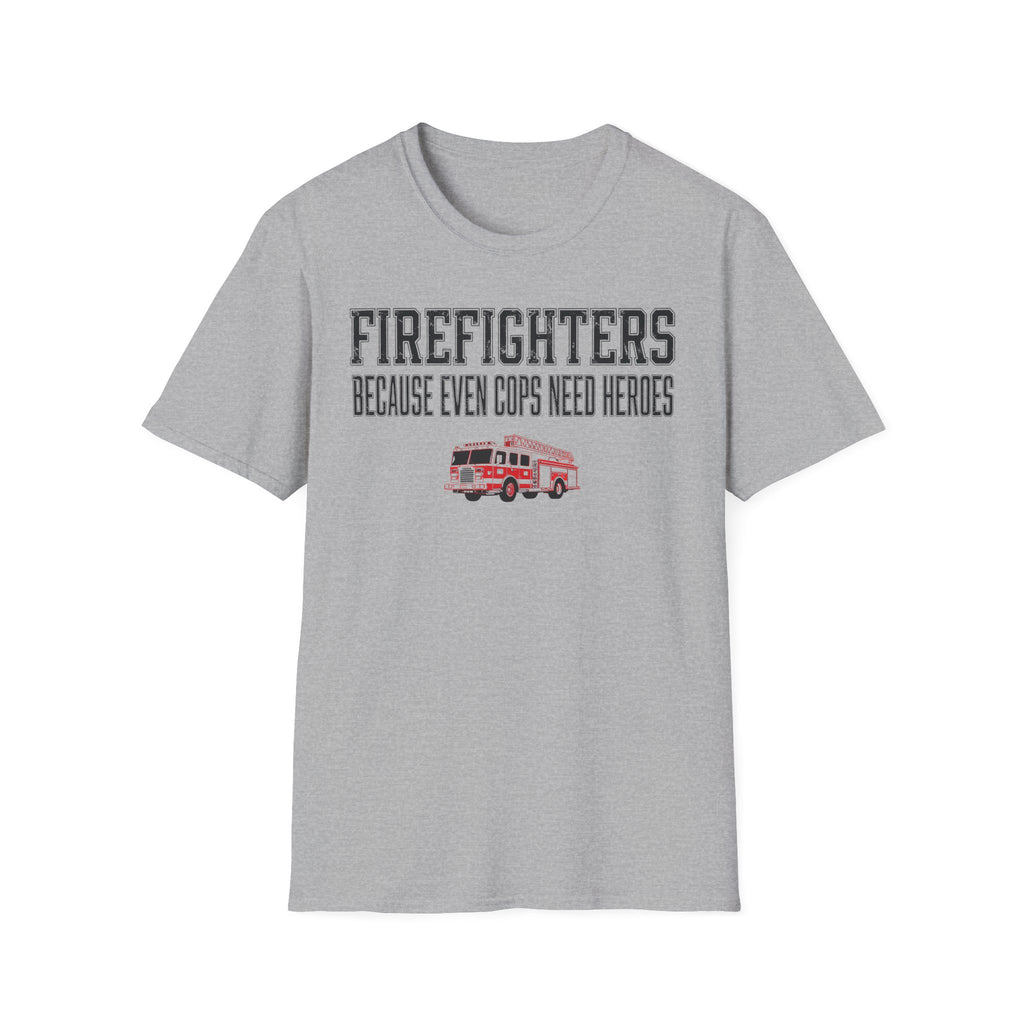 Blue t-shirt with graphic design and text 'Firefighters Because Even Cops Need Heroes' on a white background