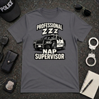Professional Nap Supervisor | Funny Police Shirt