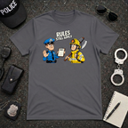 Rules Still Apply | Police Officer Shirt