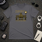 Waiting For The Other Guys To Do The Real Work | Funny Police Shirt