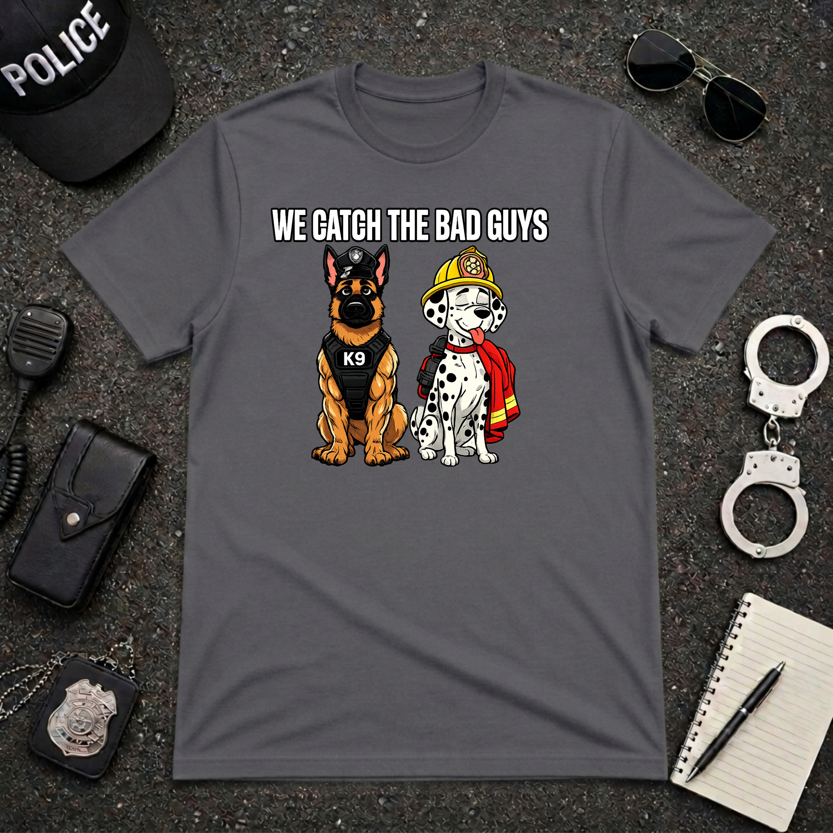 We Catch The Bad Guys | Police Officer Pride Shirt