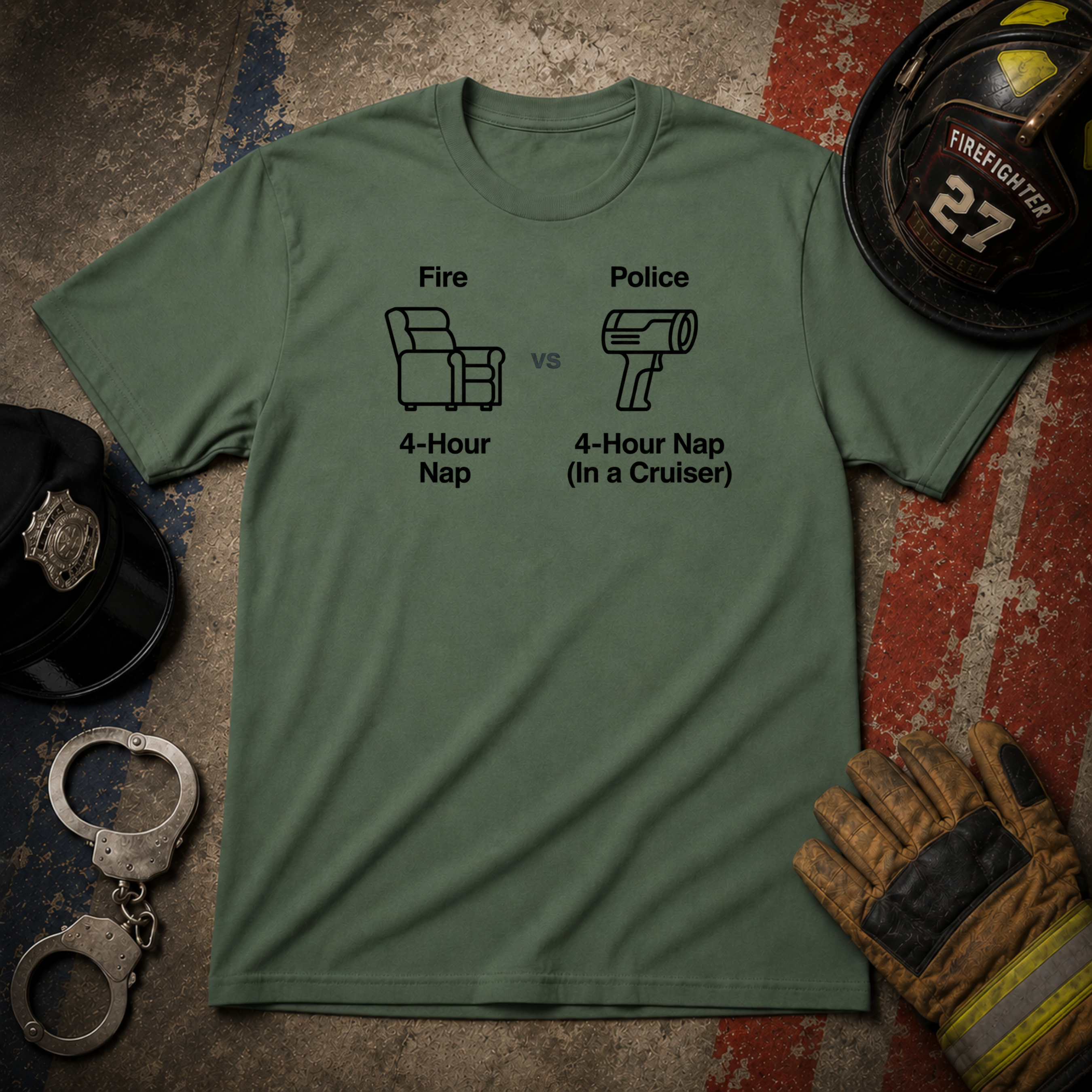 4-Hour Nap | Firefighter Police First Responder Shirt