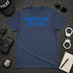 Firemen Break Things Cops Fix Things | Police vs Firefighter Rivalry Shirt