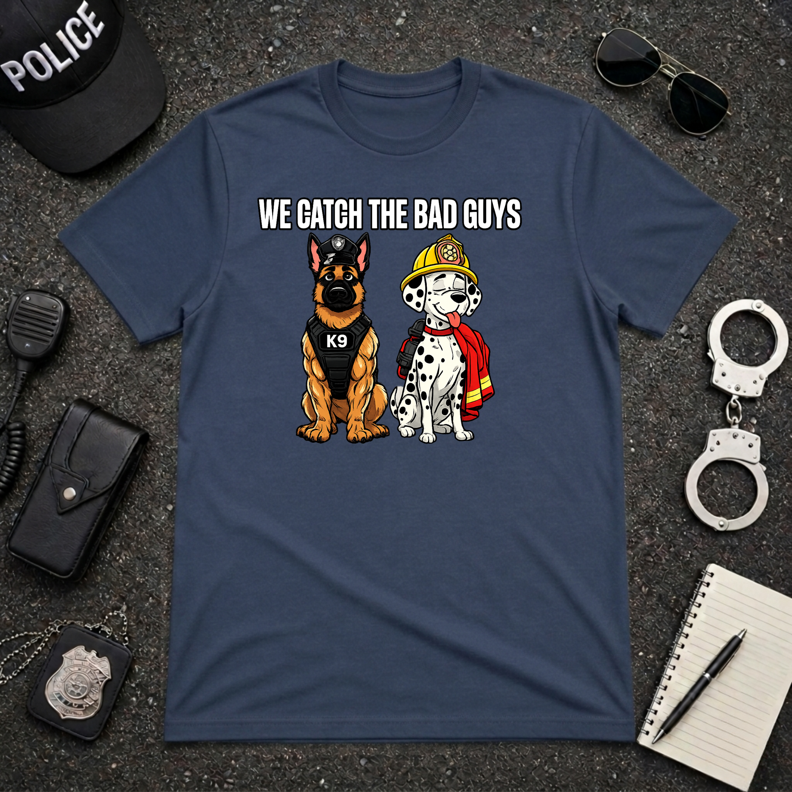 We Catch The Bad Guys | Police Officer Pride Shirt