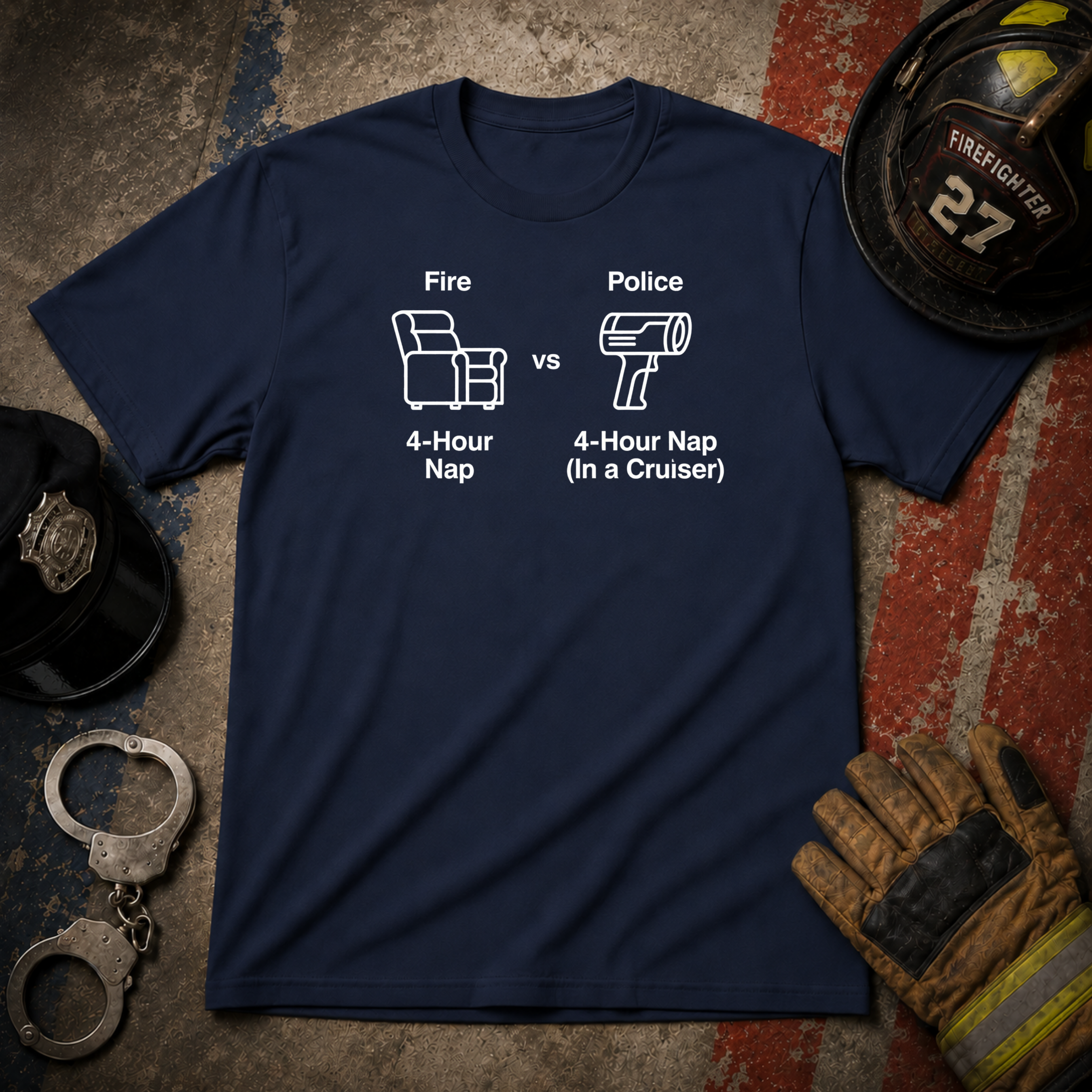4-Hour Nap | Firefighter Police First Responder Shirt