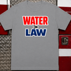 Water Over Law | Funny Firefighter vs Police Shirt
