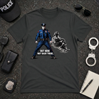Out Here Not Back There | Police Officer Pride Shirt