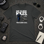 We Clock Miles You Clock Zzzz's | Funny Police vs Firefighter Shirt
