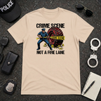 Crime Scene Not A Fire Lane T-Shirt