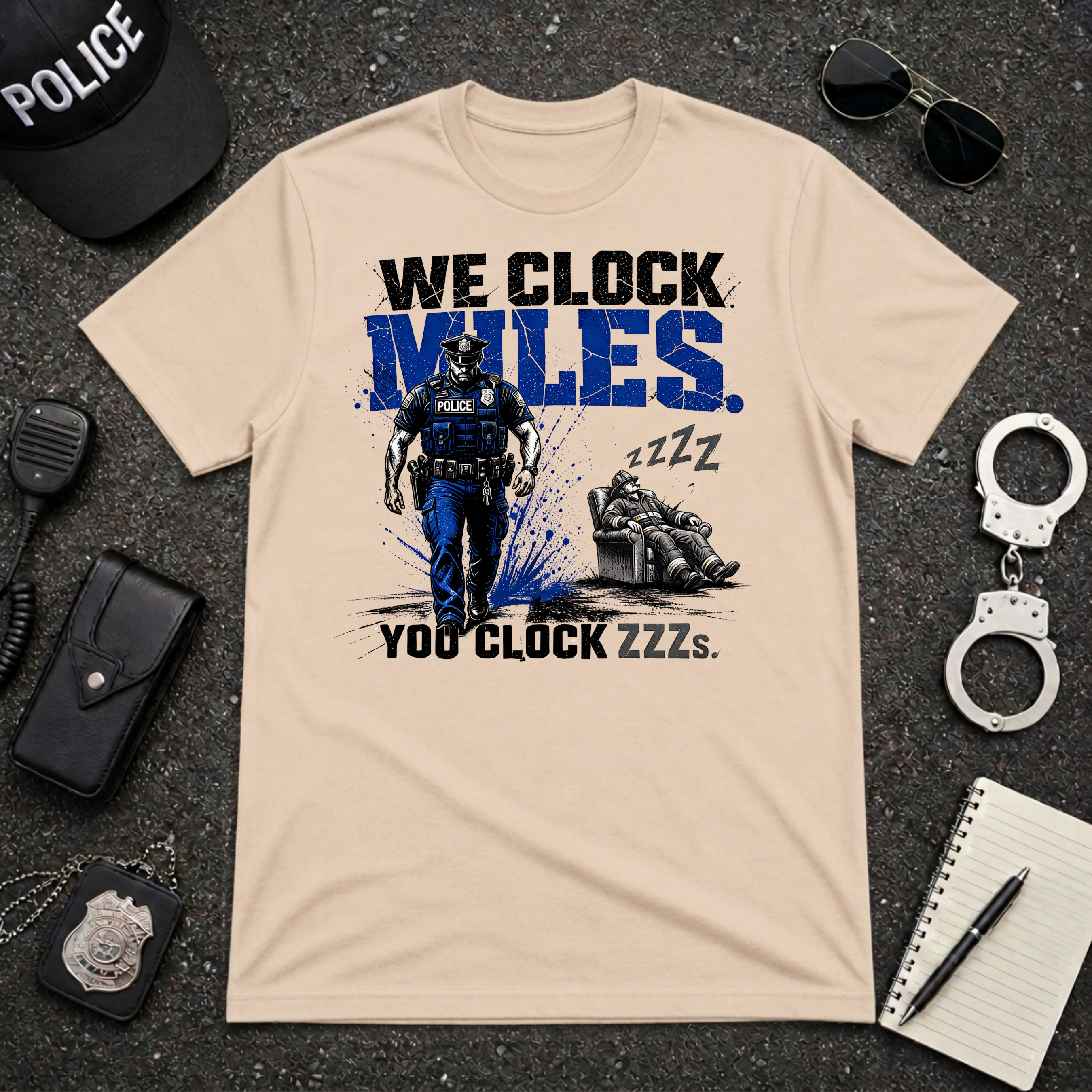 We Clock Miles You Clock ZZZs T-Shirt