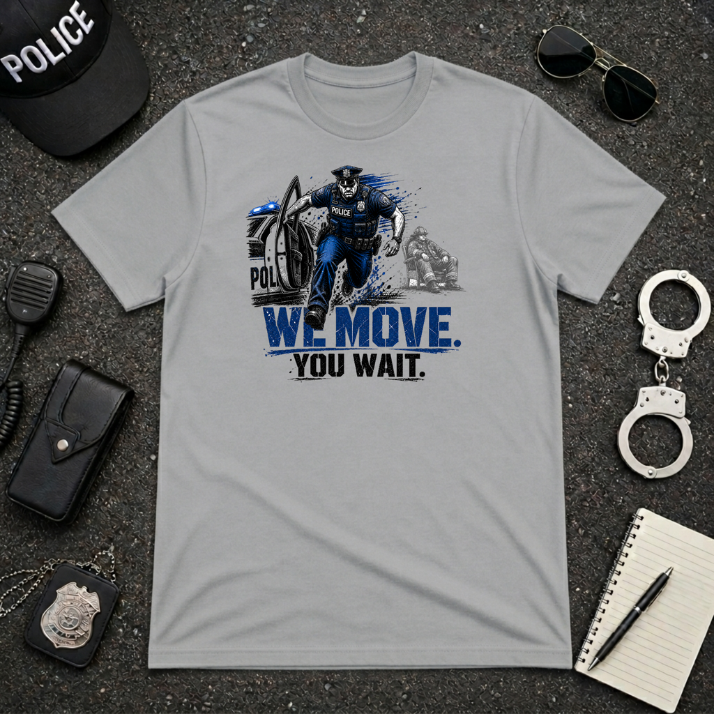 We Move You Wait T-Shirt