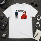 First On Scene Last To Nap T-Shirt