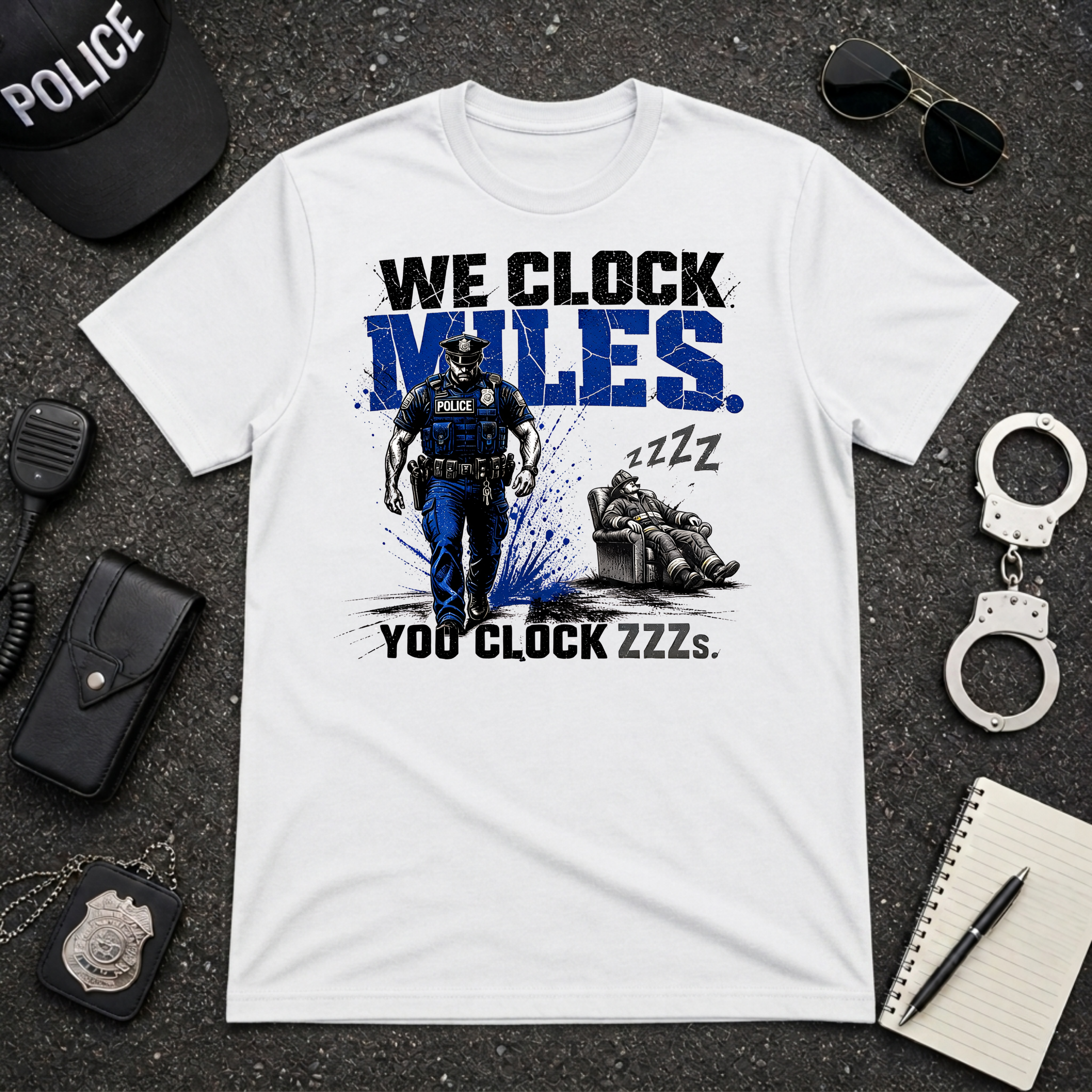 We Clock Miles You Clock ZZZs T-Shirt