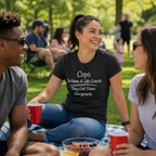 Cops Do Have A Life Coach | Funny Police Shirt
